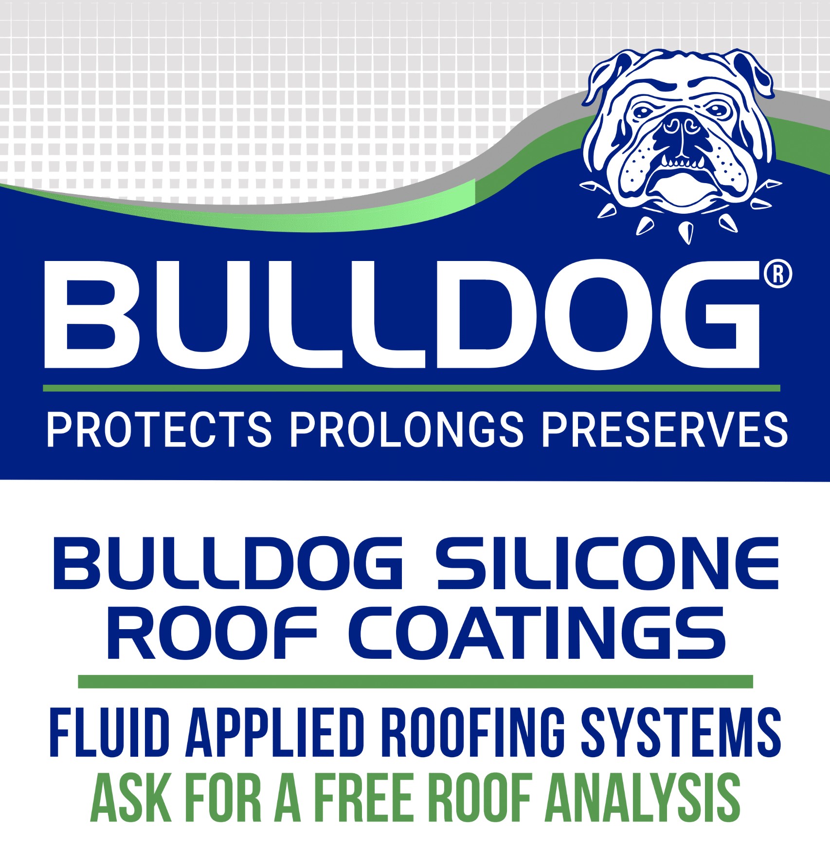 Bulldog Silicone Roof Coatings advertisement featuring a bulldog logo and text offering fluid applied roofing systems and a free roof analysis.